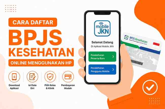 Cara Daftar BPJS Kesehatan Online Menggunakan HP