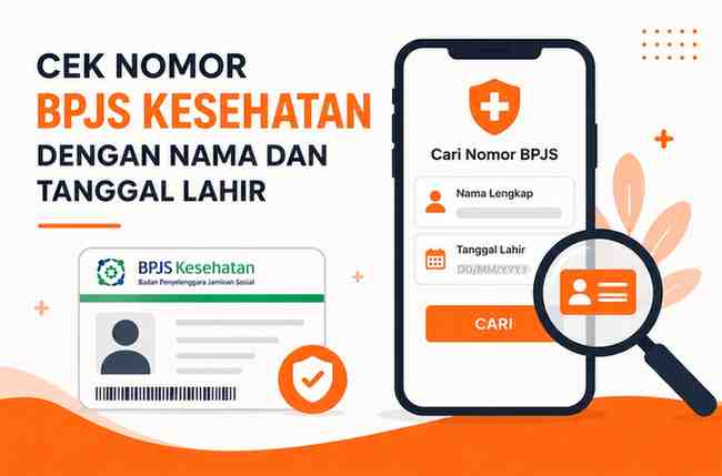 Cek Nomor BPJS Kesehatan dengan Nama dan Tanggal Lahir