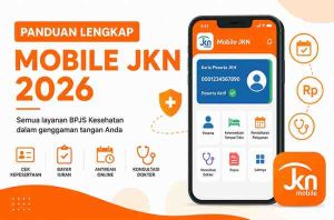 Panduan Lengkap Aplikasi Mobile JKN Terbaru